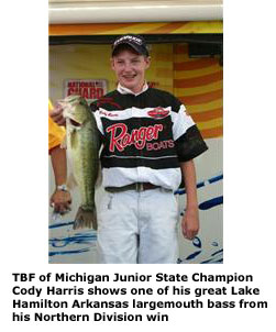 TBF of Michigan Junior State Champion Cody Harris shows one of his great Lake Hamilton Arkansas largemouth bass from his Northern Division win.