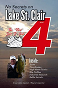 Captain Wayne Carpenter's latest book is No Secrets on Lake St. Clair Volune 4, available from the GreatLakesBass.com store.